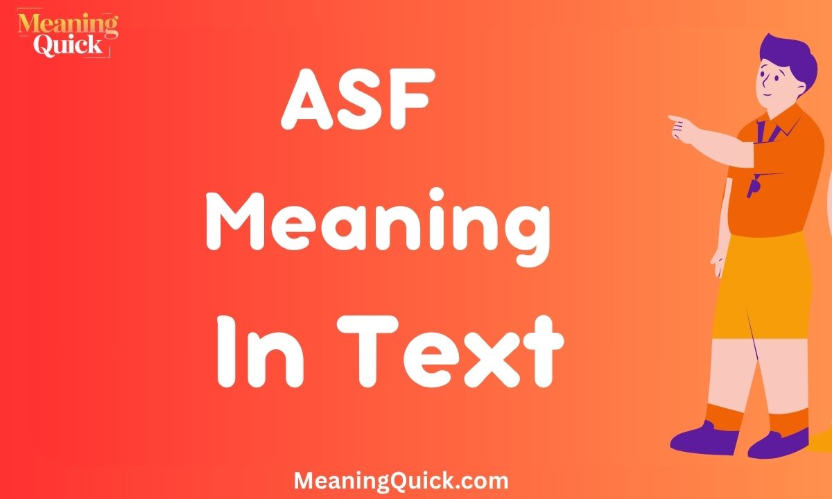 ASF Meaning In Text