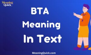 BTA Meaning In Text