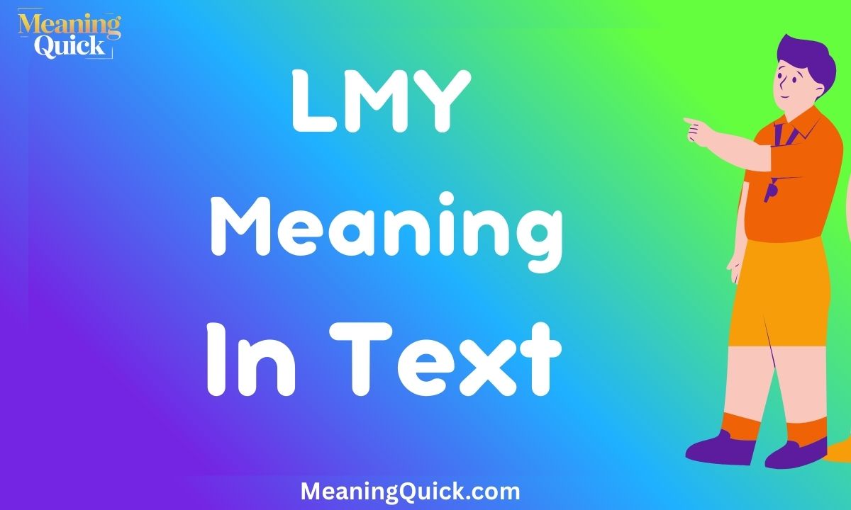 LMY Meaning In Text
