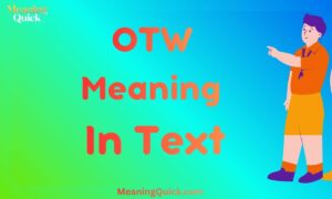 OTW Meaning in Text
