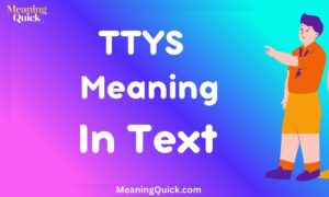 TTYS Meaning In Text