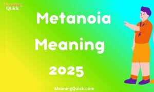 Metanoia Meaning