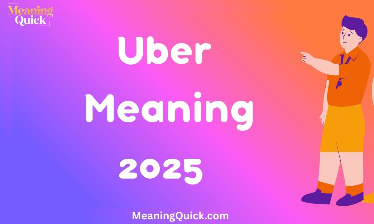 Uber Meaning
